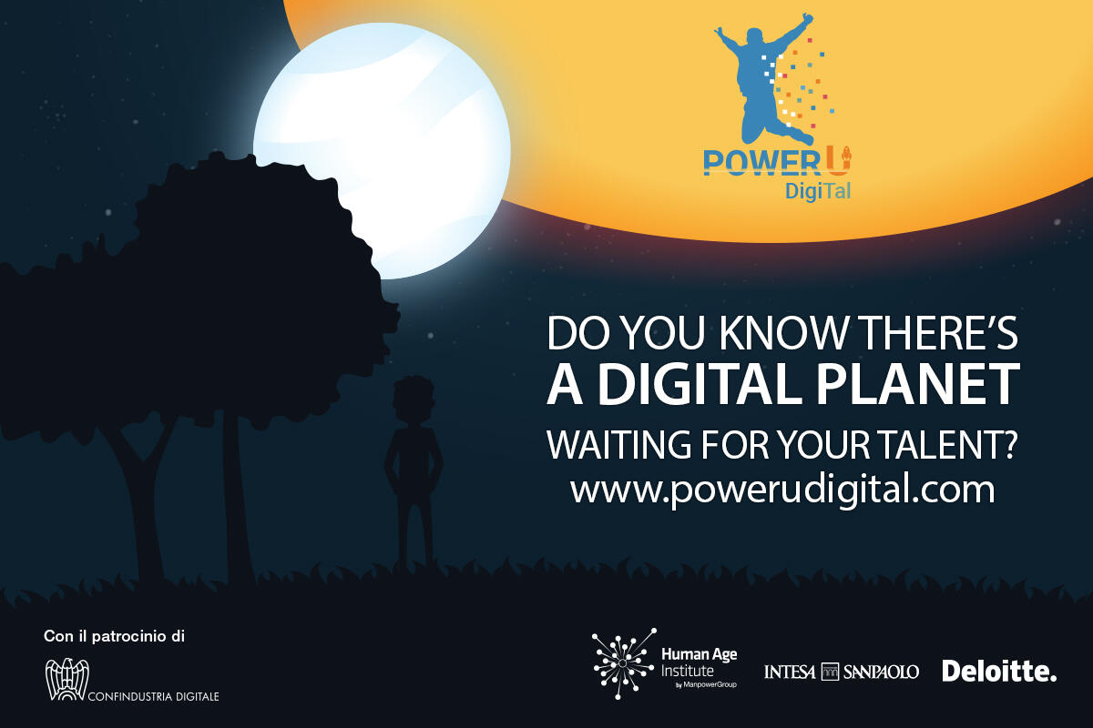 PowerU Digital: oltre al curriculum, c'è di più! - PowerU Digitale è un progetto della Fondazione Human Age Institute di ManpowerGroup.
Il progetto nasce con l'obiettivo di promuovere, in tutta Europa, cultura e formazione digitale, affinché gli studenti universitari siano poi agevolati nell'ingresso