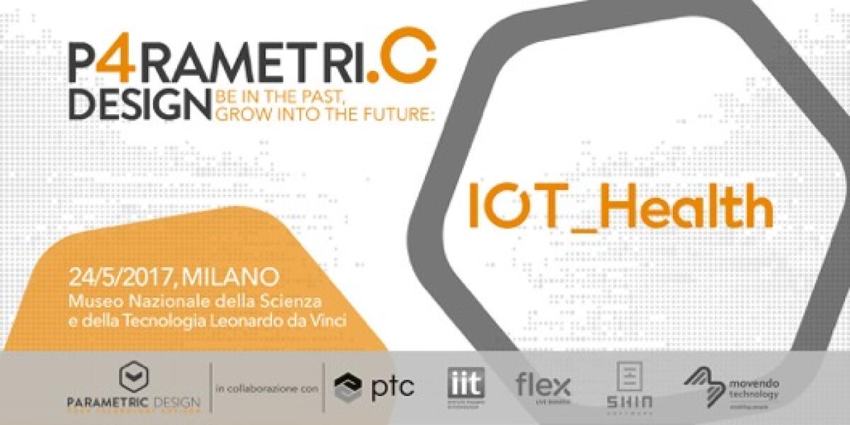 Evento “Be in the past, grow into the future!", le nuove frontiere a Milano - Logo del Parametric Design IoT Health 24 maggio
Credits: Parametric Design