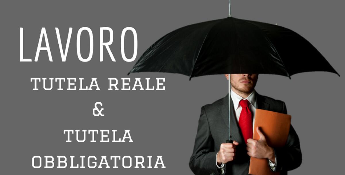 Tutela obbligatoria e reale - 