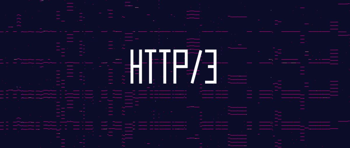 HTTP/3, Chrome e Firefox iniziano ad usarlo - HTTP/3