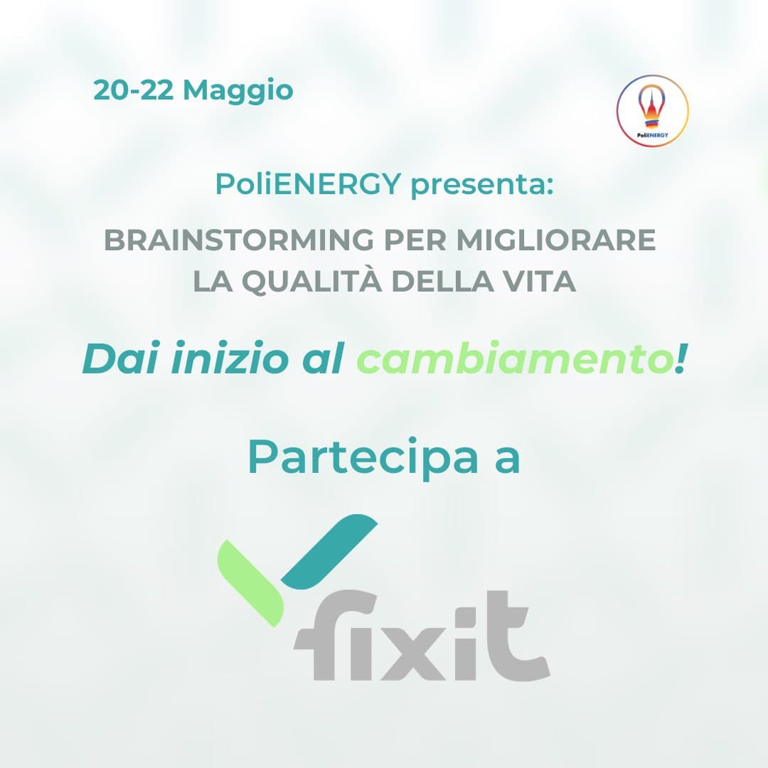 Fix It - Locandina dell'eventofonte: IG @polienergy_torinoFON