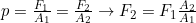 gif.latex?%5Cinline&space;p&space;=&space;%5Cfrac%7BF_%7B1%7D%7D%7BA_%7B1%7D%7D&space;=&space;%5Cfrac%7BF_%7B2%7D%7D%7BA_%7B2%7D%7D&space;%5Crightarrow&space;F_%7B2%7D&space;=&space;F_%7B1%7D&space;%5Cfrac%7BA_%7B2%7D%7D%7BA_%7B1%7D%7D