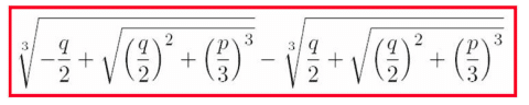 Formula di Cardano per la formula che fornisce una delle tre radici dell'equazione algebrica di terzo grado, priva del termine quadratico.