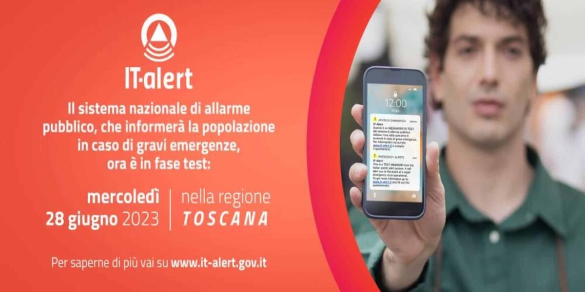 IT-Alert in Toscana: nuovo sistema di allarme della Protezione Civile - 