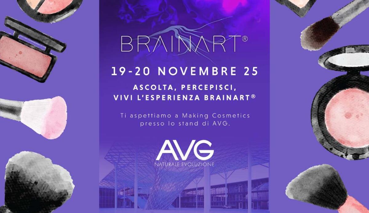 BrainArt e AVG presentano a Making Cosmetics: quando musica e profumi dialogano con la mente - 