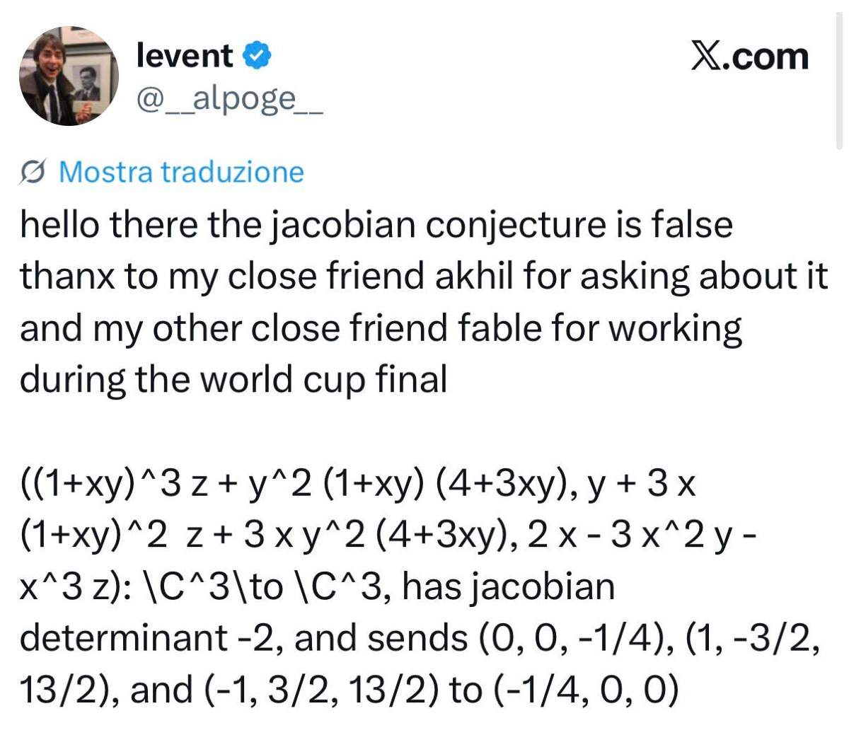 Tweet di Levent Alpöge dove annuncia che la congettura jacobiana è falsa