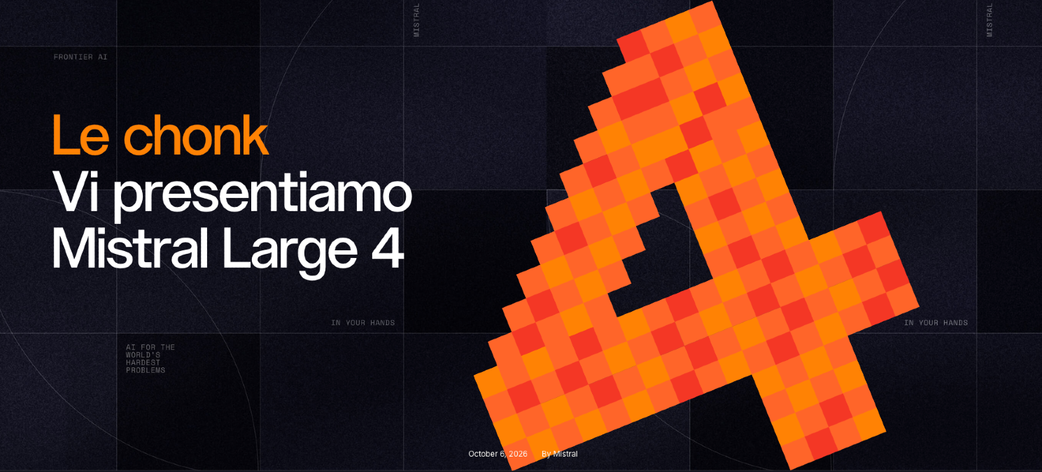 Mistral Large 4 in anteprima: l'IA europea da 1.000 miliardi di parametri - Mistral Large 4 